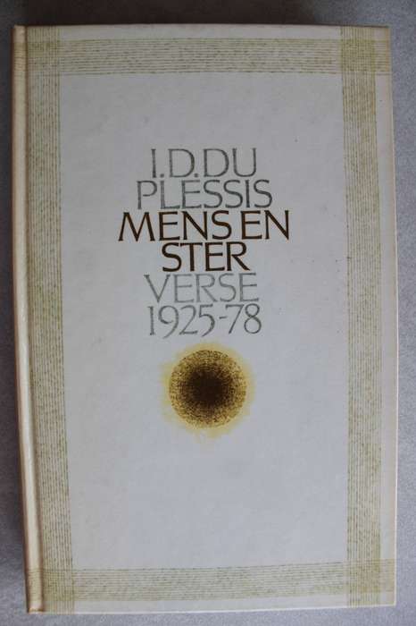 Mense en Ster: Verse 1925-78 /  I. D. du Plessis  - gedigte