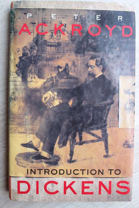 Peter Ackroyd - Introduction to Dickens