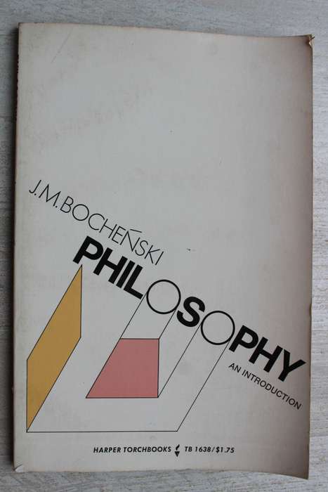 Philosophy an introdiction - Bochenski