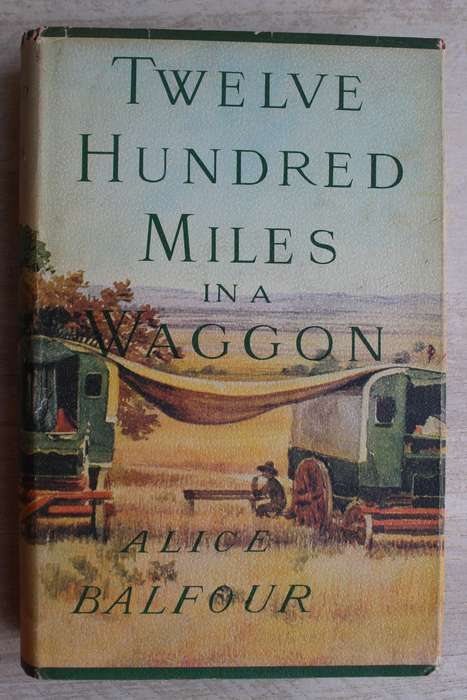 Twelve Hundred Miles in a Waggon -  Alice Blanche Balfour