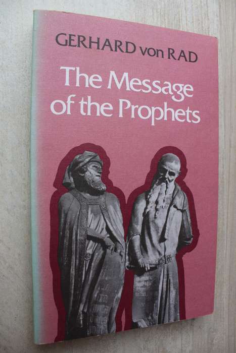 The Message of the Prophets / Von Rad