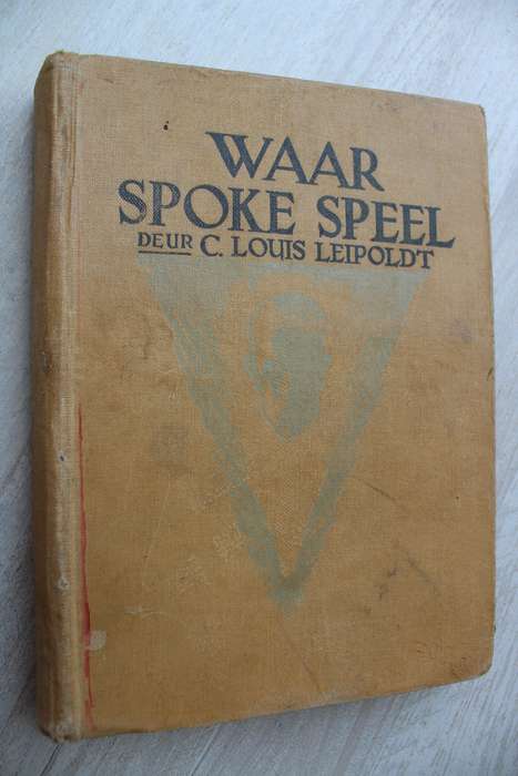 Waar spoke speel - Louis Leipoldt