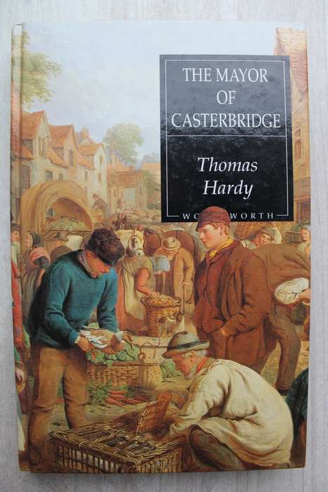 The Mayor of Casterbridge - Thomas Hardy