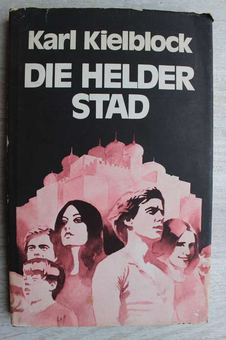 GETEKEN: Die helder stad - Karl Kielblock