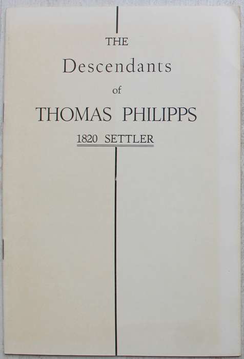 SIGNED:  Philipps, 1820 Settler - Arthur Keppel-Jones