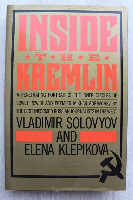 Inside the Kremlin Hardcover  KLEPIKOVA Elena & SOLOVYOV Vladimir
