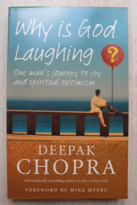 Why is God Laughing - Deepak Chopra