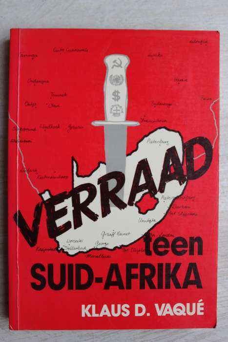 VERRAAD TEEN SUID-AFRIKA deur KLAUS D . VAQUE
