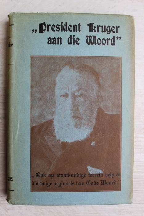 President Kruger aan die woord (JS du Plessis & DW Kruger)
