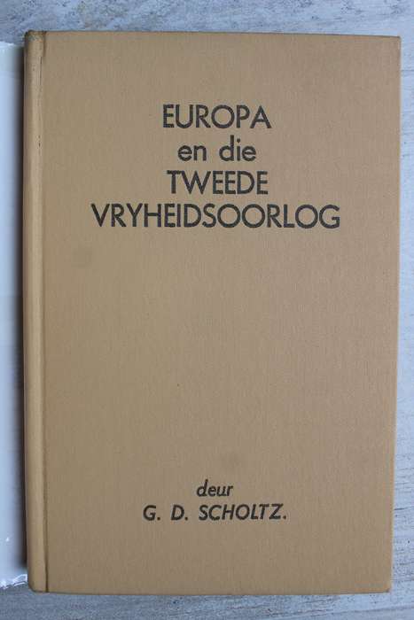 Europa en die Tweede Vryheidsoorlog - Scholtz
