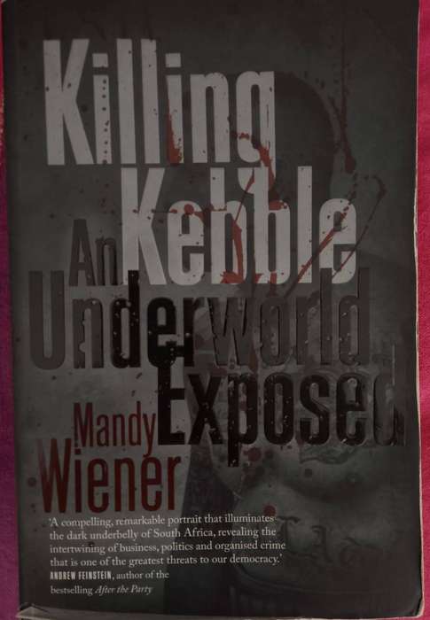 Killing Kebble - An Underworld Exposed