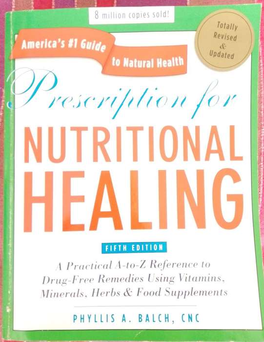 Prescription for Nutritional Healing