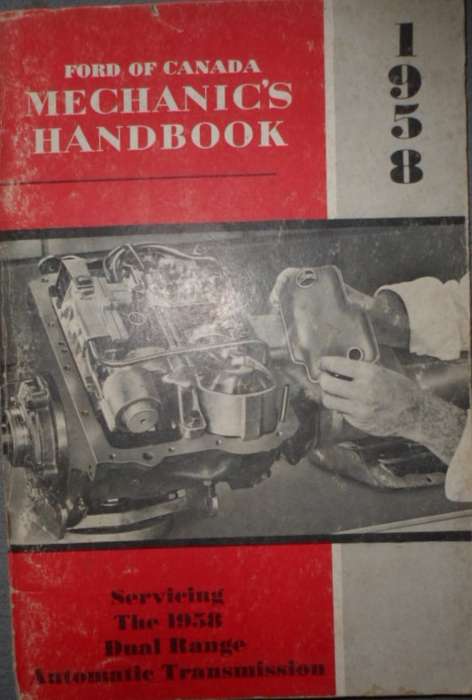 Ford Mechanic's Handbook. 1958.