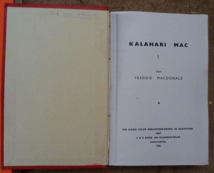 Kalahari Mac - F. McDonald. 1ste uitg, 1948.