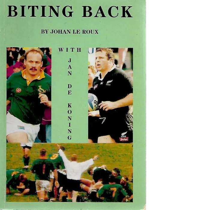 Biting Back - Johan le Roux.