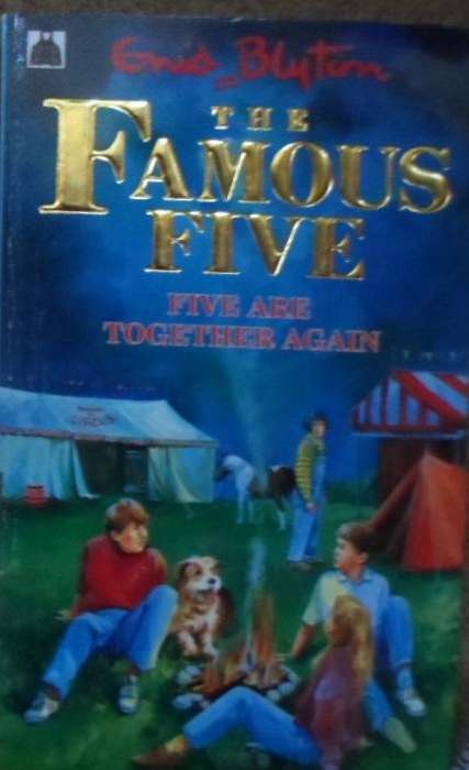 Five are together again - Enid Blyton. Famous Five.