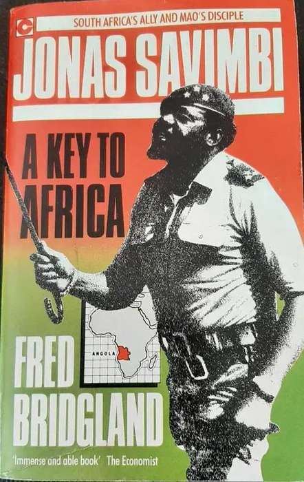 Jonas Savimbi. A Key to Africa. Fred Bridgland.
