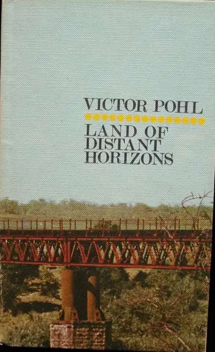 Land of Distant Horizons - Victor Pohl.