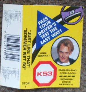 K53. Just like that. Sommer net so. Steve Hofmeyr. BAIE SKAARS. VERY RARE.