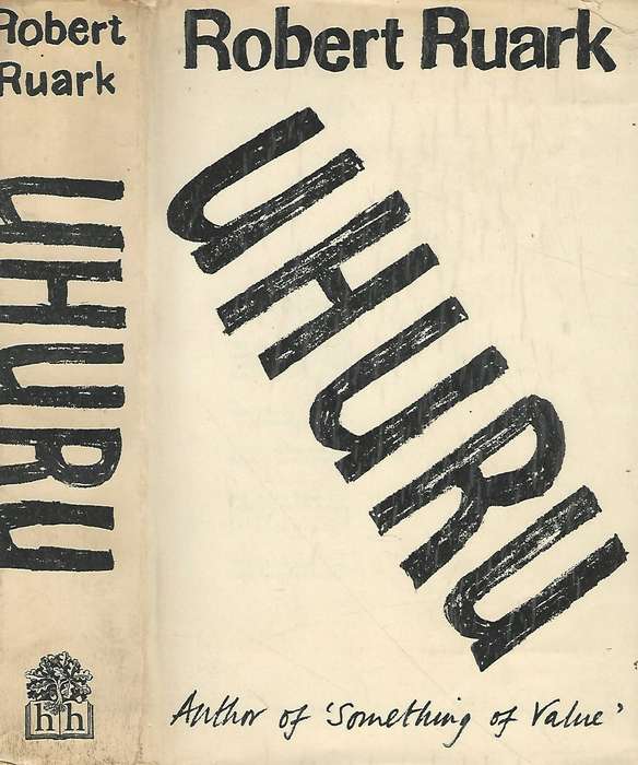 Uhuru - Robert Ruark. Mau-Mau.