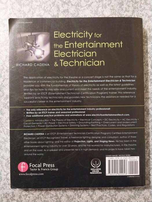 Electricity for the entertainment electrician (2013 first edition) by Richard Cadena