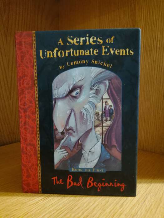 A Series of Unfortunate Events 1 The Bad Beginning by Lemony Snicket