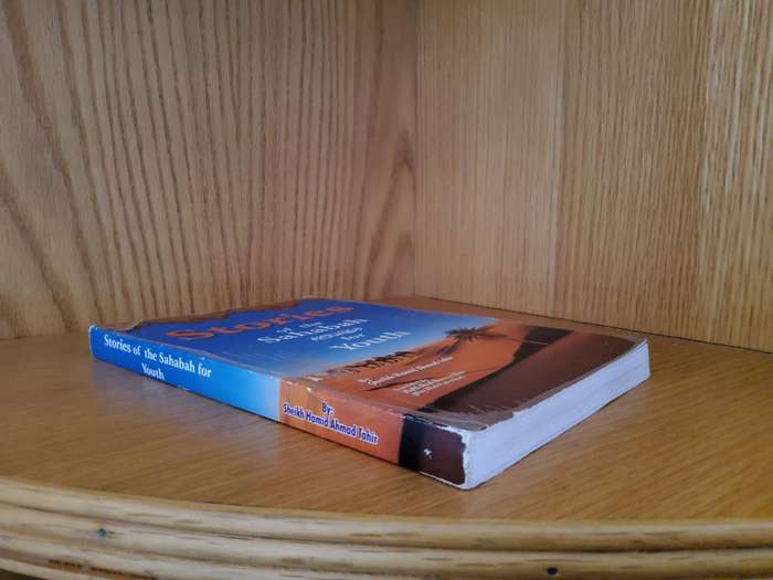 Stories of the Sahabah for Youth by Sheikh Hamid Ahmad Tahir