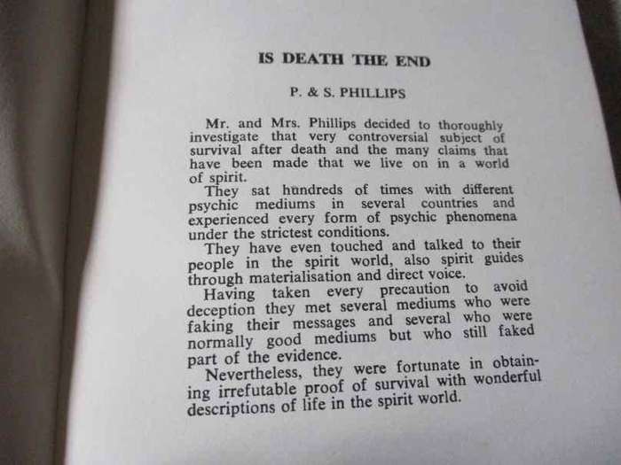 IS DEATH THE END - A UNIQUE PSYCHIC EXPERIENCE - P & S PHILLIPS