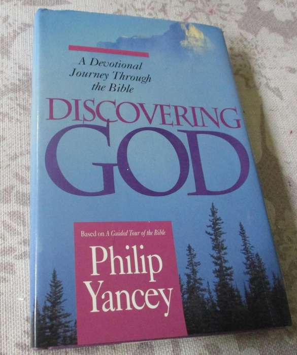 DISCOVERING GOD - A DEVOTIONAL JOURNEY THROUGH THE BIBLE - PHILIP YANCEY