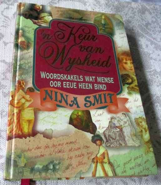 N' KEUR VAN WYSHEID - WOORDSKAKELS WAT MENSE OOR EEUE BIND - NINA SMIT
