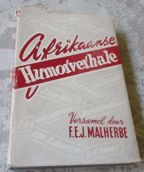 AFRIKAANSE HUMORVERHALE - VERSAMEL DEUR F.E.F. MALHERBE