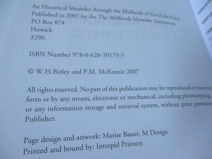 AN HISTORICAL MEANDER THROUGH THE MIDLANDS OF KWAZULU-NATAL - BILL BIZLEY AND PAT McKENZIE