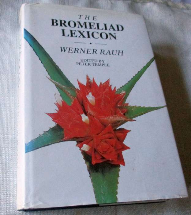 THE BROMELIAD LEXICON - WERNER RAUH