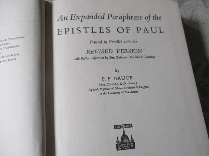 AN EXPANDED PARAPHRASE OF THE EPISTLES OF PAUL - F.F. BRUCE