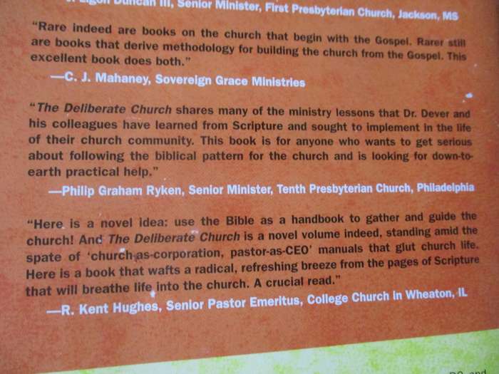 THE DELIBERATE CHURCH - BUILDING YOUR MINISTRY ON THE GOSPEL - MARK DEVER AND PAUL ALEXANDER