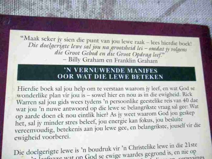 DIE DOELGERIGTE LEWE - WAT OP AARDE DOEN EK NOU EINTLIK HIER - RICK WARREN