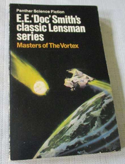 MASTERS OF THE VORTEX - E.E. DOC SMITH'S CLASSIC LENSMAN SERIES - PANTHER SCIENCE FICTION