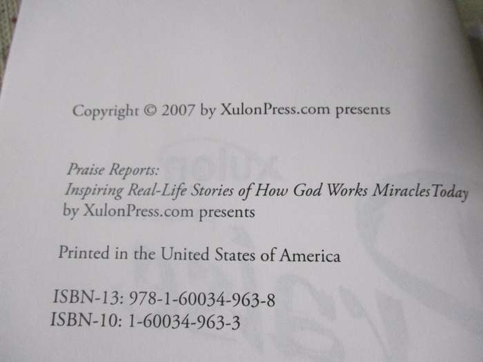 PRAISE REPORTS - INSPIRING REAL-LIFE STORIES OF HOW GOD WORKS MIRACLES TODAY - XULON PRESS