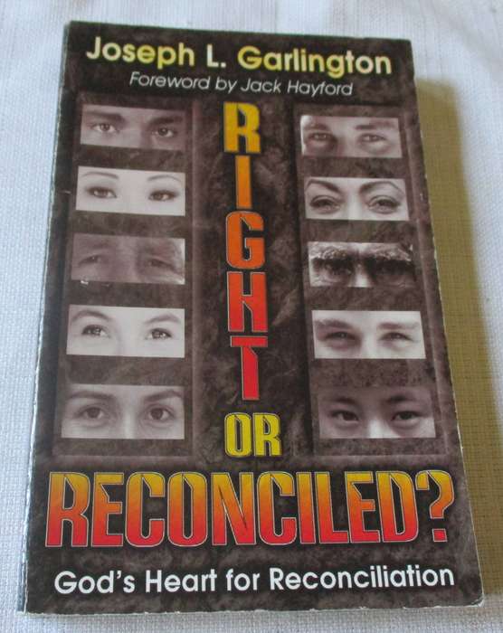 RIGHT OR RECONCILED ? - JOSEPH L GARLINGTON