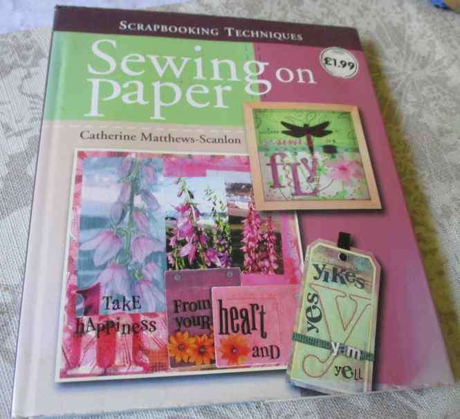 SEWING ON PAPER - CATHERINE MATTHEWS-SCANLON - SCRAPBOOKING TECHNIQUES