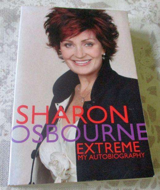 EXTREME - MY AUTOBIOGRAPHY - SHARON OSBOURNE