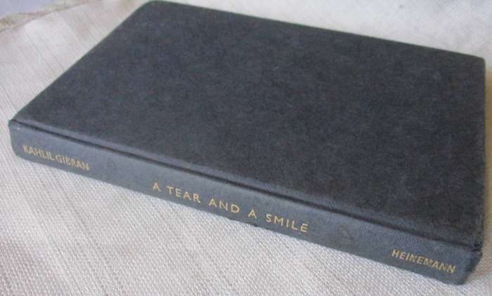 A TEAR AND A SMILE - KAHLIL GIBRAN