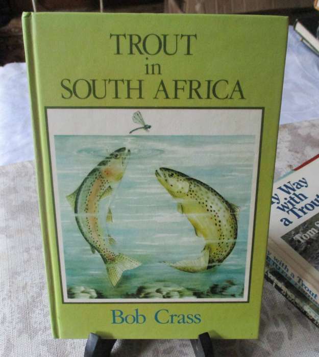 TROUT IN SOUTH AFRICA - BOB CRASS