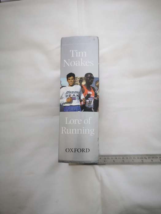 Lore of Running- ''The Runners Bible"- Tim Noakes