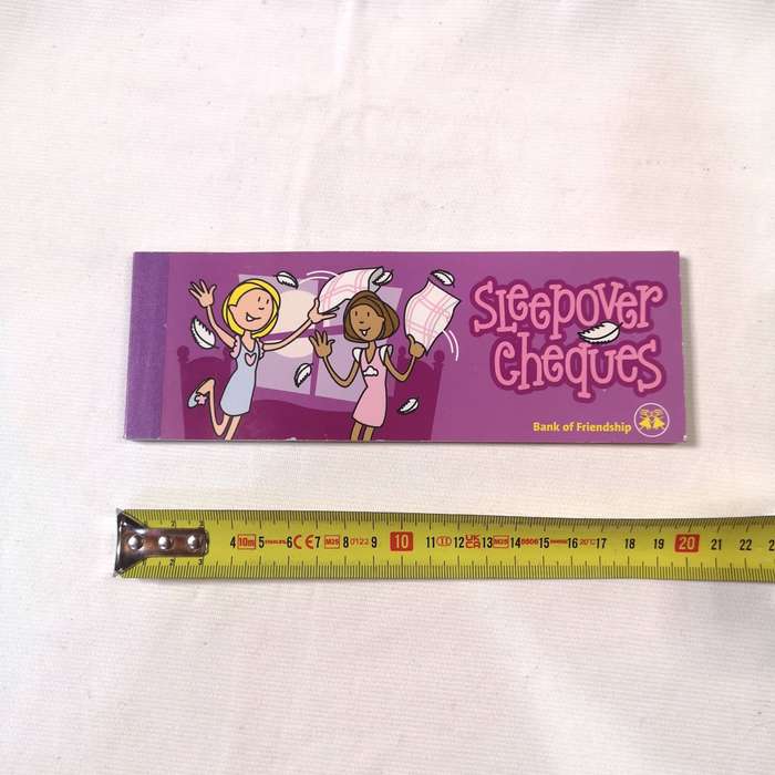 Sleepover Cheques- Bank of Friendship