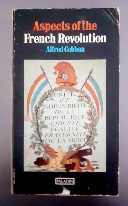 Aspects of the French Revolution ~ Alfred Cobban