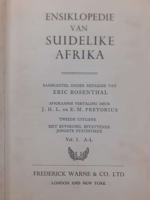 2 books: Encyclopaedia of Southern Africa ~ Eric Rosenthal (A-L in Afrikaans, M-Z in English)
