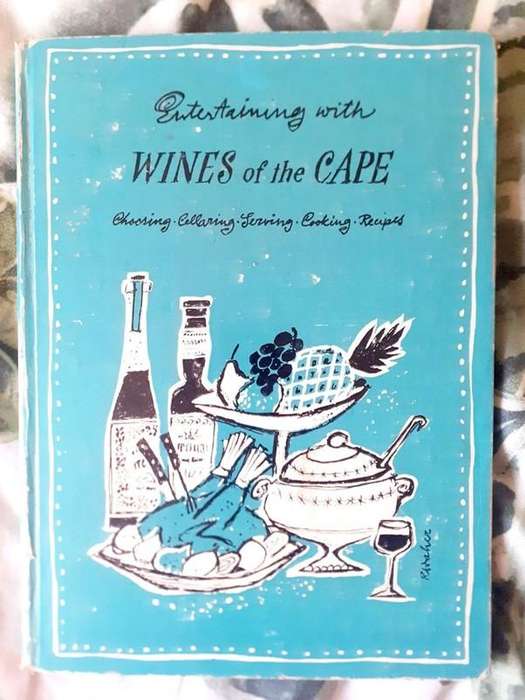 Entertaining with Wines of the Cape - Vintage Culinary & Wine Guide