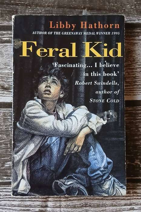 Feral Kid ~ Libby Hathorn