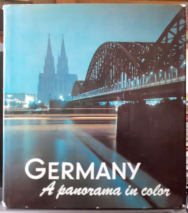 GERMANY - A Panorama in Color ~ VARIOUS photographers